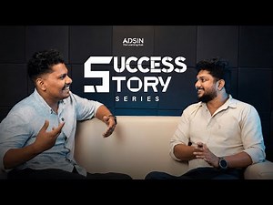 From Dubai Dreams to Digital Success: Abin’s Journey with Adsin