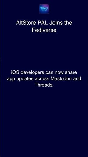 AltStore PAL Joins the Fediverse