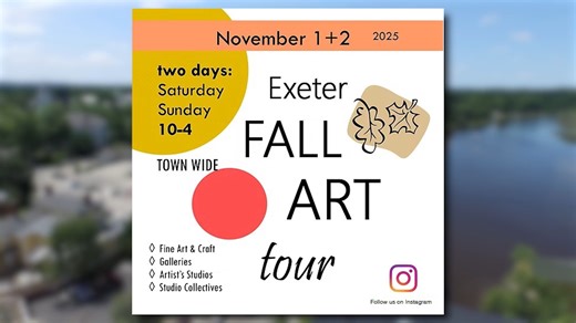 Looking for something to do this weekend? Check out the Exeter Fall Art Tour this Saturday and Sunday (Nov 1st & 2nd). The tour is two incredible days of art and culture in beautiful New England. All locations are within a 3 mile stretch from beginning to end! With a spotlight on fine art and fine craft, you can see Exeter's vibrant local galleries, studio collectives, and individual artist studios. Learn more at exeterfallarttour.com. | Exeter TV