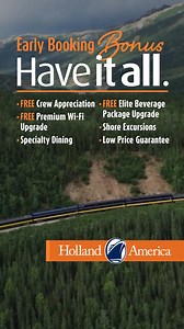 Book your 2026 Europe or Alaska cruise by 30 Sep to save up to 60% off top amenities with the Have It All Early Booking Bonus. | Holland America Line