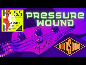 Demo & Review: Rotosound Solo Bass 55 Pressure Wound Bass Strings
