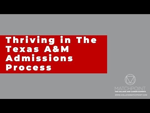 Thriving in The Texas A&M Admissions Process