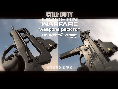 counter strike source: best cod mw weapons pack android/pc