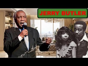 JERRY BUTLER: CAUSE OF DEATH, AGE, CAREER , WIFE AND HIS LIFESTYLE