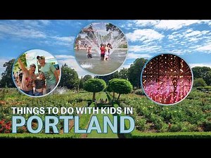 Things to Do With Kids in Portland, Oregon