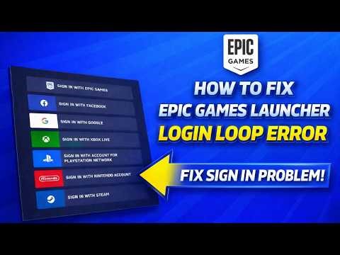 How to Fix Epic Games Launcher Login Loop Error | Epic Games Launcher Sign In Problem Fix (2026)