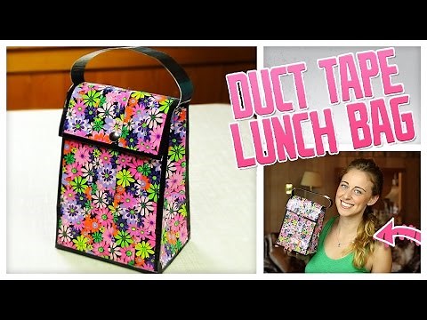 DIY Duct Tape Lunch Bag! - Do It, Gurl