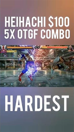 Heihachi Real 5X OTGF Combo