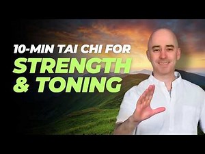 10-Minute Tai Chi Flow for Strength and Toning | Daily Tai Chi
