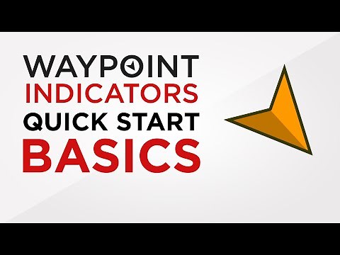 Waypoint Indicators: Quick Start Basics