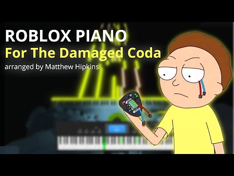 For The Damaged Coda (Evil Morty Theme) | Blonde Redhead [ROBLOX Piano]