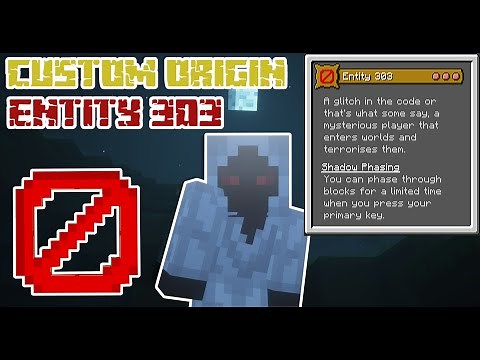 Minecraft Origins Mod: Entity 303! (Custom Origin)