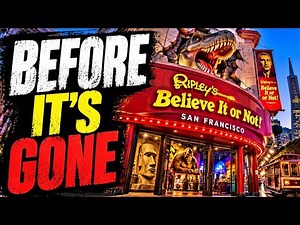 RIPLEY’S BELIEVE IT OR NOT (SAN FRANCISCO) Before It’s Gone !! Saying goodbye to a legend…