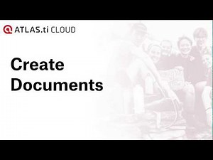 ATLAS.ti Cloud - Create Documents