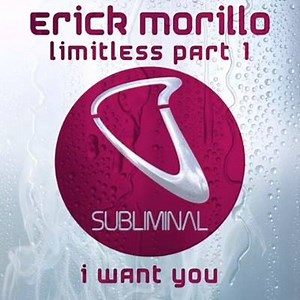 Excited to announce the release of the Erick Morillo Limitless EP part 1 'I Want You'. Out Now on Subliminal Records. Beatport buy link: https://pro.beatport.com/release/i-want-you/1622628 | Erick Morillo