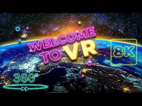 Welcome to Virtual Reality 🌍 Explore the world in 8K 360°