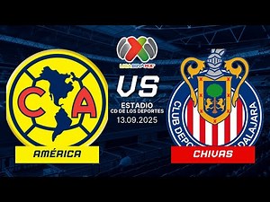 📺 América vs Chivas Jornada 8 EN VIVO | Clásico Nacional Liga MX 2025 ⚽🔥
