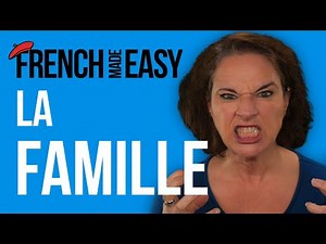 Learn French: how to say "GRANDMOTHER", "UNCLE"... in 5 minutes.