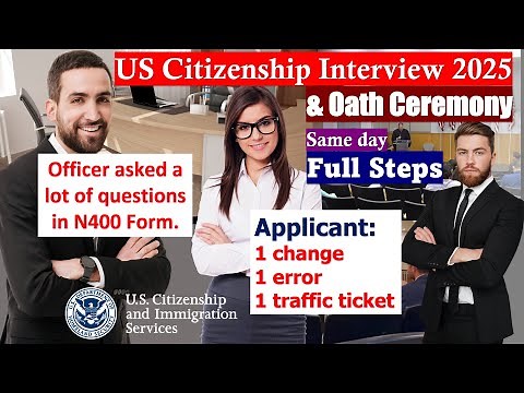 US Citizenship 2026 - Interview Success & Oath Ceremony Same day (A special case)