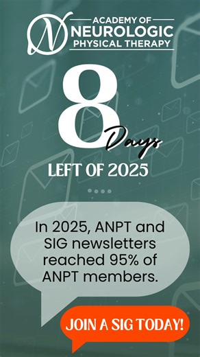 Academy of Neurologic Physical Therapy on Instagram: "ANPT members connected, learned, and lead through 8 Special Interest Groups in 2025, including: ▪ Assistive Technology / Seating & Wheeled Mobility ▪ Balance & Falls ▪ Brain Injury ▪ Degenerative Diseases ▪ Residency & Fellowship ▪ Spinal Cord Injury ▪ Stroke ▪ Vestibular Rehabilitation Find your community. Get involved. Advance your practice and join a SIG today! https://www.neuropt.org/members/special-interest-groups-sign-up #APTANeuroPT #8