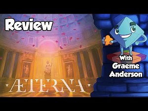 Aeterna Review - With Graeme