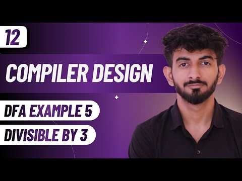 14 | DFA Example 5 | Divisible By 3 | Compiler Design | Unit 01 | Hindi