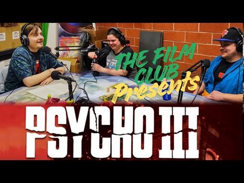 The Film Club : Psycho 3 ( With Alex)