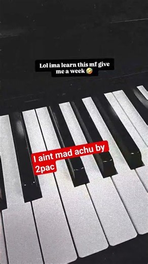 learning how to play 2pac i aint mad achu #2pac #tupac #tupacshakur #piano #pianomusic #makaveli fyp