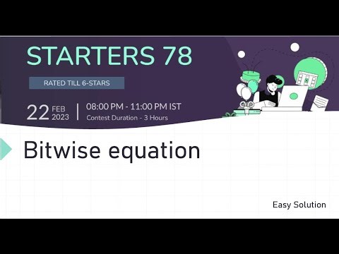 Bitwise equation | Codechef starters 78