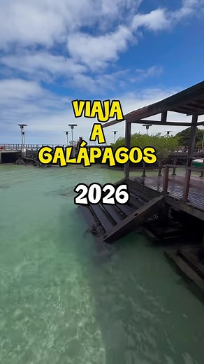 Viaje a las Islas Galápagos en 2026 con Todo Incluido