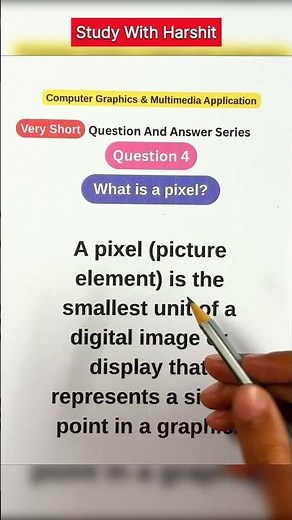 Que 4 What is a Pixel? | BCA 401 | Very Short Q&A Series Part 4