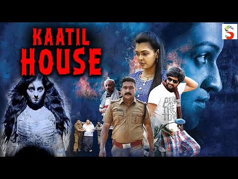KAATIL HOUSE (कातिल हाउस) Full Horror Movie in Hindi Dubbed Full HD | South Full Horror Movie