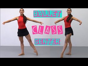 BALLET CLASSES CENTER WORK for BEGINNERS (Part 1) | How To Do Simple Ballet Moves