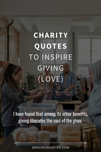 Top 55 Charity Quotes to Inspire Giving (LOVE)
