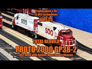Part 25 Proto 2000 GP38-2 total rebuild