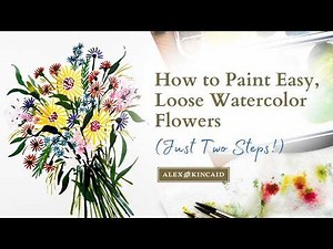 Step-by-Step EASY Watercolor Flowers for Beginners (Loose Florals for Beginners Pt. 2)
