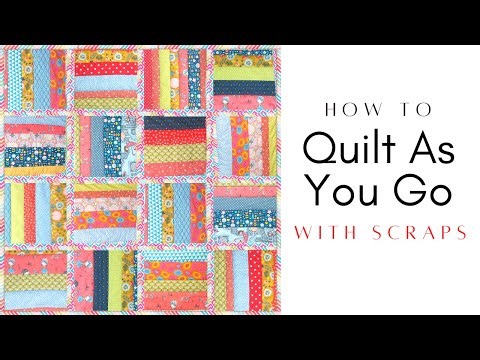 Sewing With Scraps: Amazing Patchwork Idea From Leftover Fabric | Quilt As You Go For Beginners