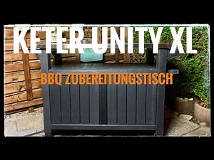 Keter Unity XL Prep Table/Side Table Unboxing Product Presentation I The BBQ Bear I