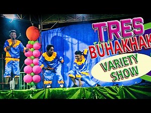 Tres Buhakhak: "May Pikas nga Buwan" | VARIETY SHOW | Part 2