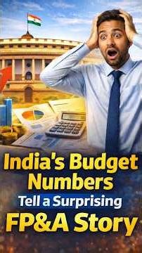 Union Budget of India is an FP&A Forecast Nightmare