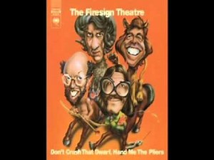 My Favorite FireSign Theatre Quote. Good for Birthdays!!!!