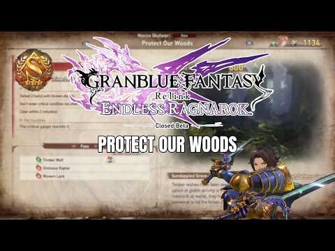 Granblue Fantasy Relink Endless Ragnarok Beta Gameplay – Protect Our Woods Quest (Full Team Run)
