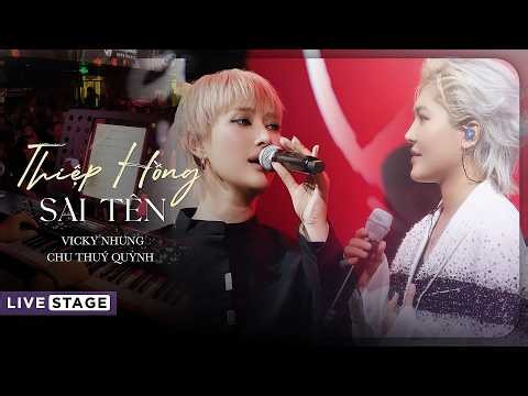 THIỆP HỒNG SAI TÊN (LIVE STAGE) - VICKY NHUNG x CHU THÚY QUỲNH | LIVE AT CAT & MOUSE LIVE MUSIC