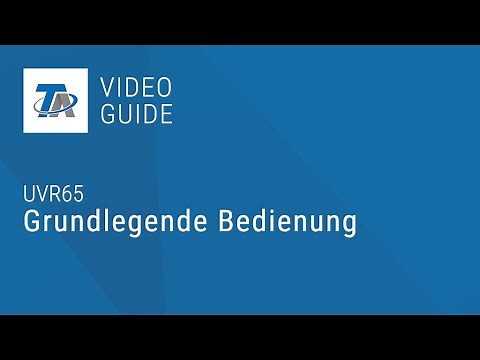 UVR67 & UVR65 | Grundlegende Bedienung - Teil 1/3