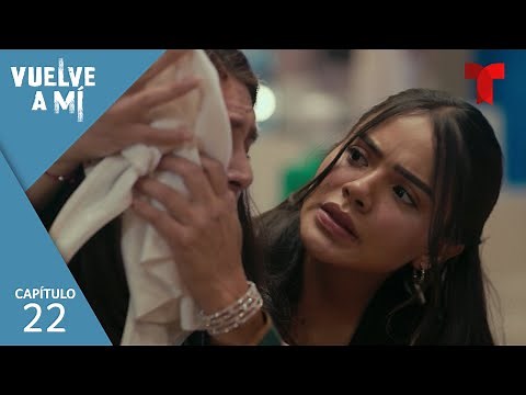 Vuelve a Mí | Capítulo 22: Mr. presidente | Telemundo Novelas