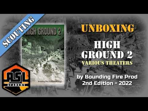 Advanced Squad Leader Scouting Report 76 - High Ground 2