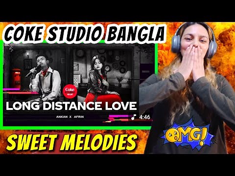 Long Distance Love | Coke Studio Bangla 🔥SHOCKING REACTION🔥 Season 3 | Ankan X Afrin | Shuvendu