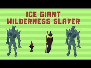 Ice Giant Wilderness Slayer Guide (2019)
