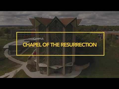 Chapel of the Resurrection • Campus Tour