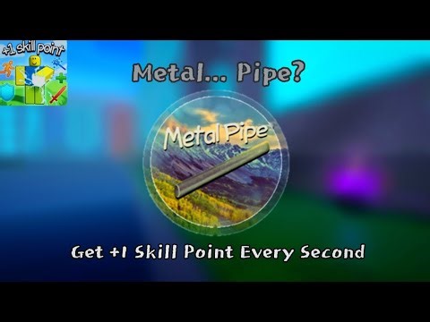 How to get "Metal... Pipe?" badge / "absolute garbage" quest [ Get +1 Skill Point Every Second ]